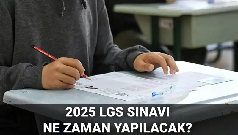 2025 LGS Sınavı Tarihleri: Öğrenciler İçin Geri Sayım Başladı!